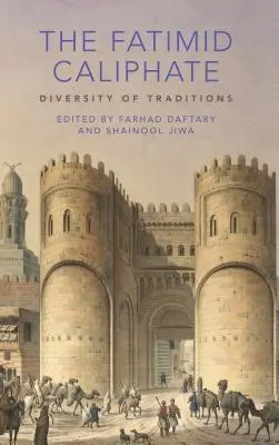 A fatimidák kalifátusa: A hagyományok sokszínűsége - The Fatimid Caliphate: Diversity of Traditions