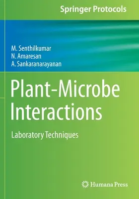 Növény-mikrobák kölcsönhatásai - laboratóriumi technikák - Plant-Microbe Interactions - Laboratory Techniques