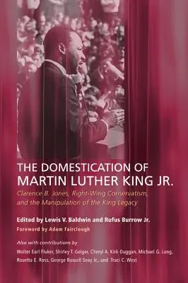 Martin Luther King háziasítása ifj. - The Domestication of Martin Luther King Jr.