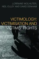 Viktimológia - áldozattá válás és az áldozatok jogai - Victimology - Victimisation and Victims' Rights