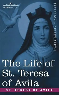 Avilai Szent Teréz élete - The Life of St. Teresa of Avila