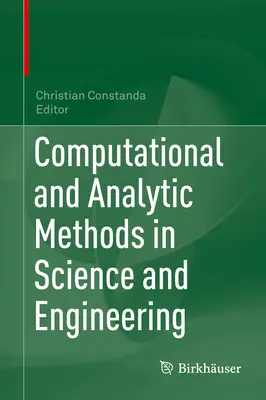 Számítási és analitikai módszerek a tudományban és a mérnöki tudományokban - Computational and Analytic Methods in Science and Engineering