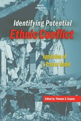 A potenciális etnikai konfliktusok azonosítása: Egy folyamatmodell alkalmazása - Identifying Potential Ethnic Conflict: Application of a Process Model