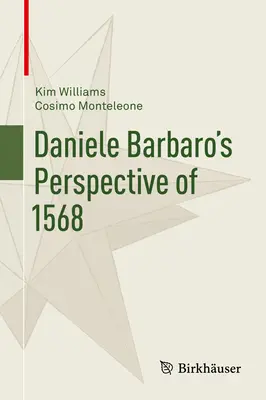 Daniele Barbaro 1568-as perspektívája - Daniele Barbaro's Perspective of 1568