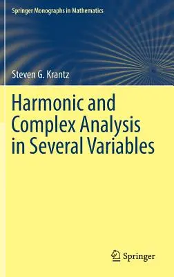 Harmonikus és komplex analízis több változóban - Harmonic and Complex Analysis in Several Variables