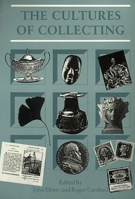 A gyűjtés kultúrái - The Cultures of Collecting