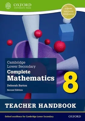 Cambridge Lower Secondary Complete Mathematics 8: Tanári kézikönyv (második kiadás) - Cambridge Lower Secondary Complete Mathematics 8: Teacher Handbook (Second Edition)