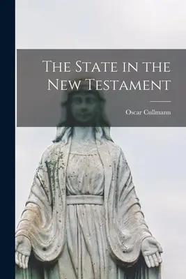 Az állam az Újszövetségben - The State in the New Testament