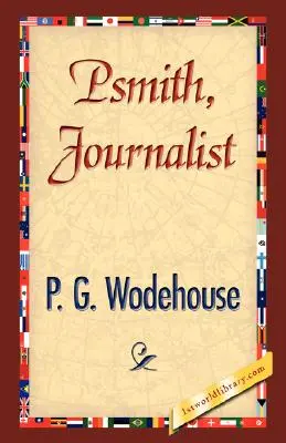 Psmith, újságíró - Psmith, Journalist