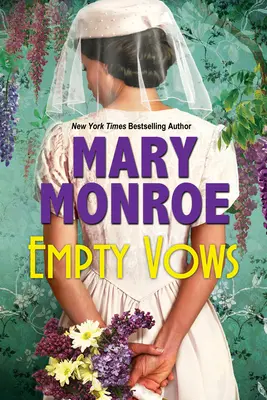 Üres fogadalmak: A Riveting Depression Era Historical Novel - Empty Vows: A Riveting Depression Era Historical Novel