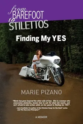 Mezítlábtól a tűsarkúig: Az IGEN-em megtalálása - From Barefoot to Stilettos: Finding My YES