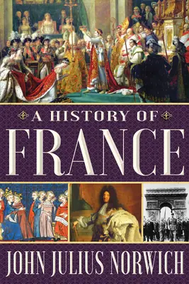 Franciaország története - A History of France