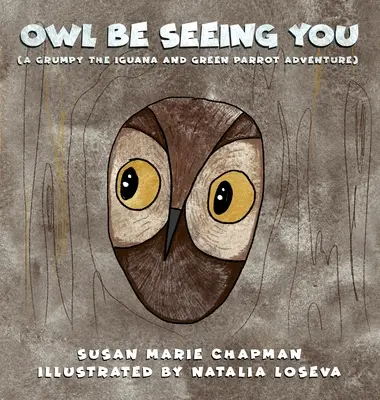 Bagoly Legyen veled - Owl Be Seeing You