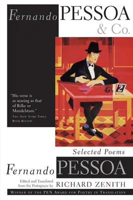 Fernando Pessoa és társai Pessoa Pessoa: Válogatott versek - Fernando Pessoa and Co.: Selected Poems