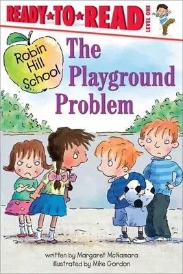 A játszótéri probléma: Ready-To-Read 1. szint - The Playground Problem: Ready-To-Read Level 1