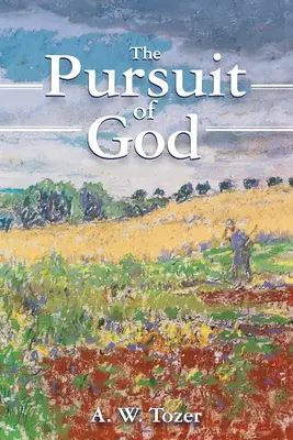 Isten keresése - The Pursuit of God