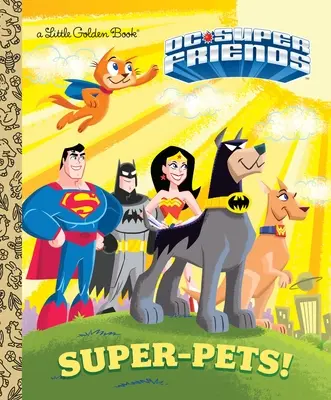 Super-zvířátka! (DC Super Friends) - Super-Pets! (DC Super Friends)