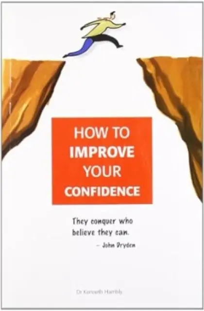 Hogyan javítsd az önbizalmadat - How to Improve Your Confidence