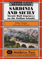 Szardínia és Szicília keskeny nyomtáv - Szenikus vasúti utazások az olasz szigeteken - Sardinia and Sicily Narrow Gauge - Scenic Rail Journeys on the Italian Islands