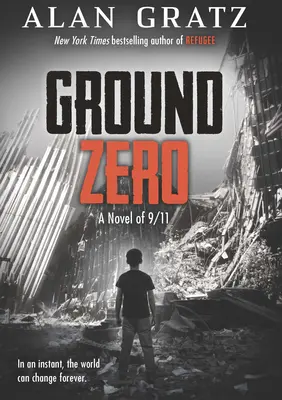 Ground Zero: A 9/11 regénye - Ground Zero: A Novel of 9/11