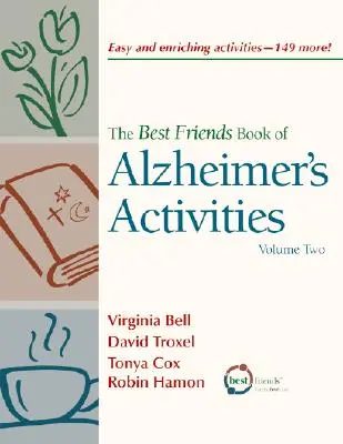 Best Friends Book of Alzheimer's Activities: Volume Two