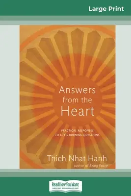 Válaszok a szívből: Gyakorlati válaszok az élet égető kérdéseire (16pt Large Print Edition) - Answers from the Heart: Practical Responses to Life's Burning Questions (16pt Large Print Edition)