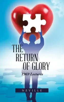 A dicsőség visszatérése: 1969-es előadások - The Return of Glory: 1969 Lectures