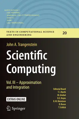 Tudományos számítástechnika: kötet - Közelítés és integrálás - Scientific Computing: Vol. III - Approximation and Integration