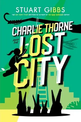 Charlie Thorne és az elveszett város - Charlie Thorne and the Lost City