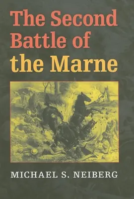 A második marne-i csata - The Second Battle of the Marne