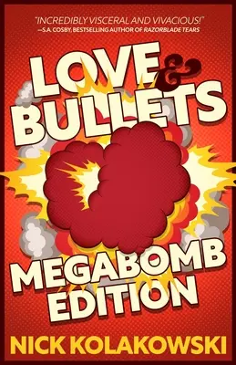 Szerelem és golyók: Megabomba Edition - Love & Bullets: Megabomb Edition