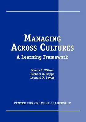 Vezetés kultúrákon átívelően: A Learning Framework - Managing Across Cultures: A Learning Framework