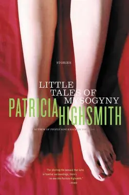 Kis történetek a nőgyűlöletről - Little Tales of Misogyny