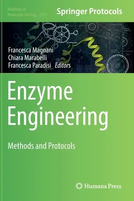 Enzimtechnológia: Módszerek és protokollok - Enzyme Engineering: Methods and Protocols
