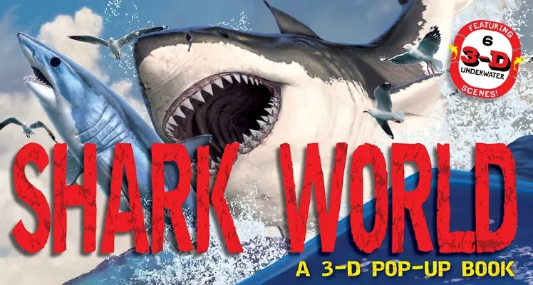 Cápavilág: A 3-D Pop-Up Book - Shark World: A 3-D Pop-Up Book