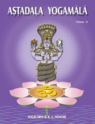 Astadala Yogamala (Összegyűjtött művek) 8. kötet - Astadala Yogamala (Collected Works) Volume 8