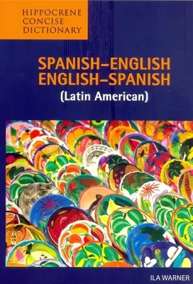 Spanyol-angol/angol-spanyol (latin-amerikai) tömör szótár - Spanish-English/English-Spanish (Latin American) Concise Dictionary