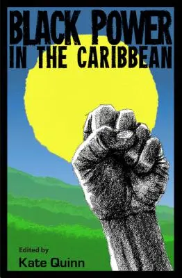 Fekete hatalom a Karib-tengeren - Black Power in the Caribbean