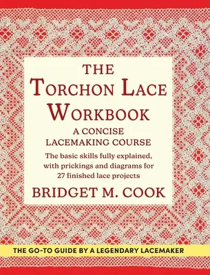 A Torchon csipke munkafüzet - The Torchon Lace Workbook