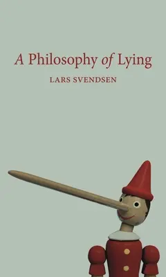 A hazugság filozófiája - A Philosophy of Lying