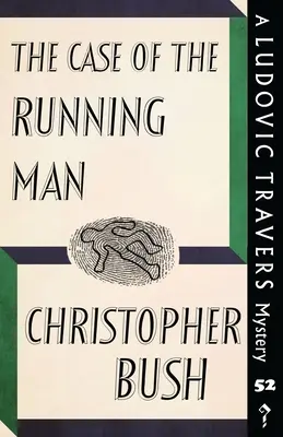 A futó ember esete: Egy Ludovic Travers-rejtély - The Case of the Running Man: A Ludovic Travers Mystery