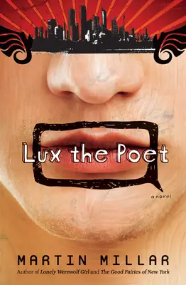 Lux, a költő - Lux the Poet