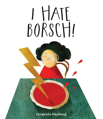 Utálom a borscsot! - I Hate Borsch!