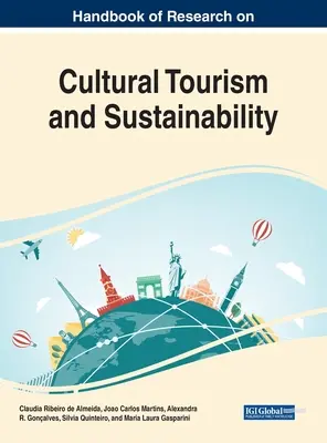 A kulturális turizmus és a fenntarthatóság kutatásának kézikönyve - Handbook of Research on Cultural Tourism and Sustainability