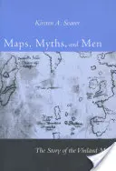 Térképek, mítoszok és emberek: A Vinland-térkép története - Maps, Myths, and Men: The Story of the Vinland Map