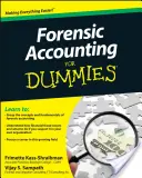 Igazságügyi számviteli szakértői könyvvizsgálat for Dummies [Forensic Accounting for Dummies - Forensic Accounting for Dummies