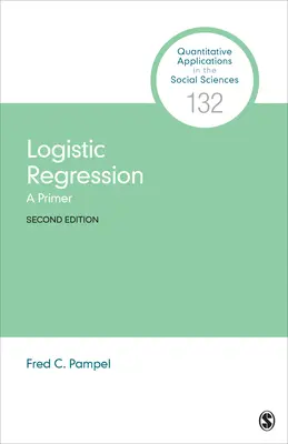 Logisztikus regresszió: A Primer - Logistic Regression: A Primer