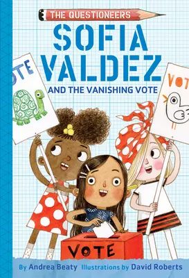 Sofia Valdez és az eltűnő szavazat - Sofia Valdez and the Vanishing Vote