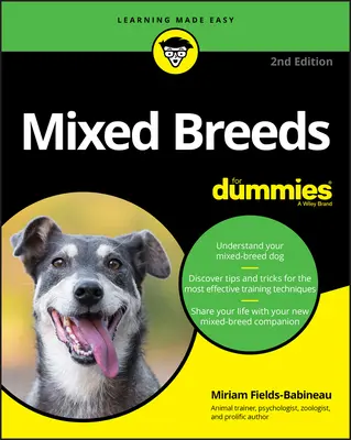 Keverék fajták a dummiknak (Mixed Breeds for Dummies) - Mixed Breeds for Dummies