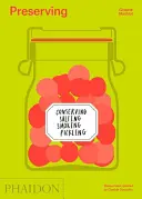 Megőrzés: Konzerválás, sózás, füstölés, pácolás - Preserving: Conserving, Salting, Smoking, Pickling